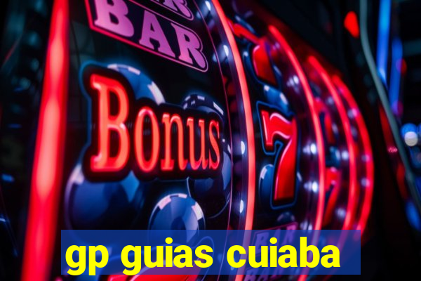 gp guias cuiaba